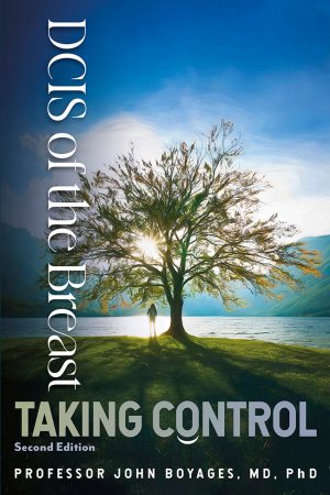 DCIS of the Breast: Taking Control (Second Edition)
